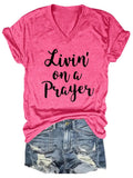 Damen Livin' On A Prayer V-Ausschnitt T-Shirt