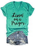 Damen Livin' On A Prayer V-Ausschnitt T-Shirt