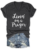 Damen Livin' On A Prayer V-Ausschnitt T-Shirt